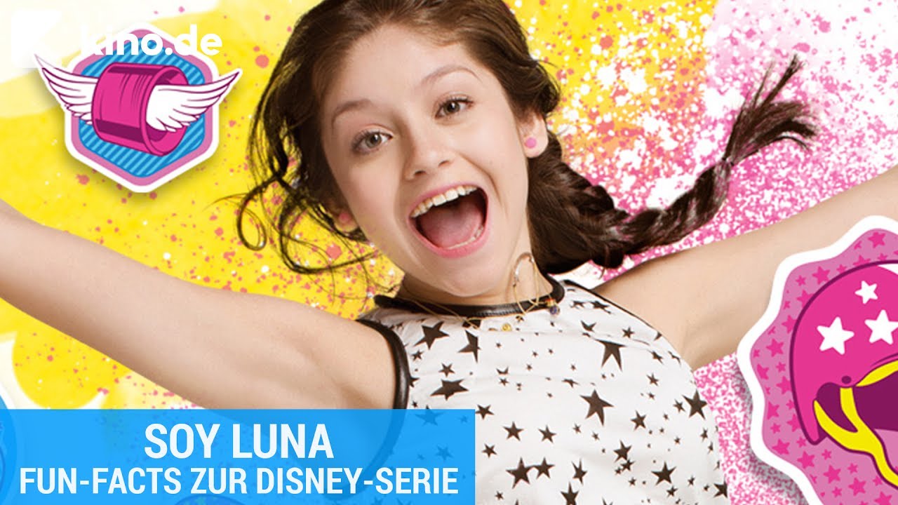 SOY LUNA: 10 Fun-Facts zur Serie - YouTube