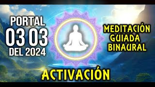 PORTAL 333, 0303, 03:03 Meditación Guiada 2024 🧘🏻‍♀️ by Dimension B 7,352 views 2 months ago 20 minutes