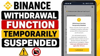 Binance Withdrawal Function Temporarily Suspended | Binance Withdrawal Suspended Fix (2026)