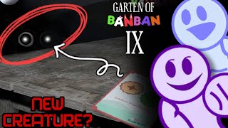 New CREATURE Has Reveled In Garten of Banban 9 New Post!! (Absolutely Insane) 