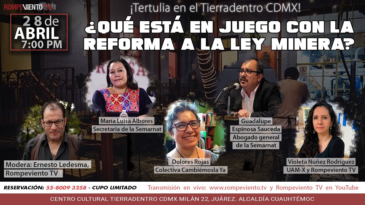 ¿QUÉ ESTÁ EN JUEGO CON LA REFORMA A LA LEY MINERA? - Tertulia en el ...