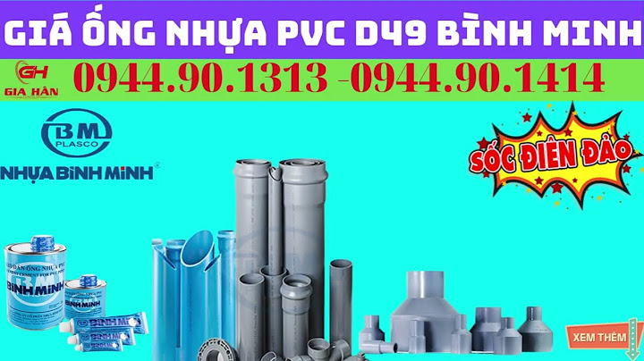 Ống nhựa bình minh 49 giá bao nhiêu