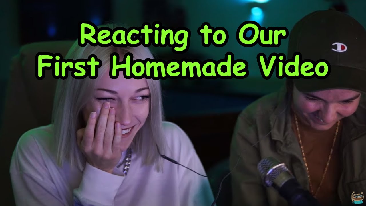 Reacting To Our First Homemade Video Youtube