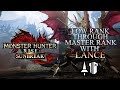 Monster Hunter Rise Lance LR Through MR | Finishing High Rank