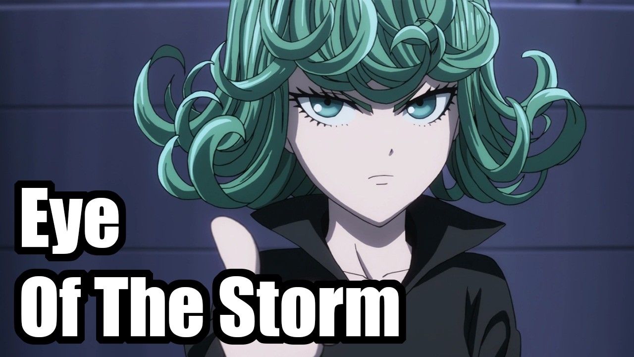 One Punch Man – Eye of the Storm [Tatsumaki's song]
