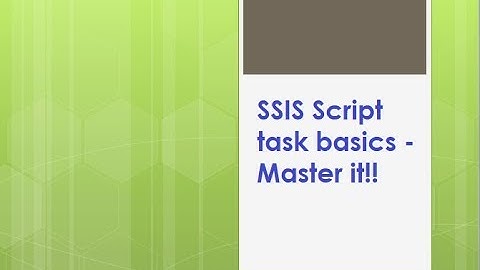 Script Task basic Operations in SSIS