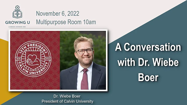 Growing U:  A Conversation with Dr. Wiebe Boer
