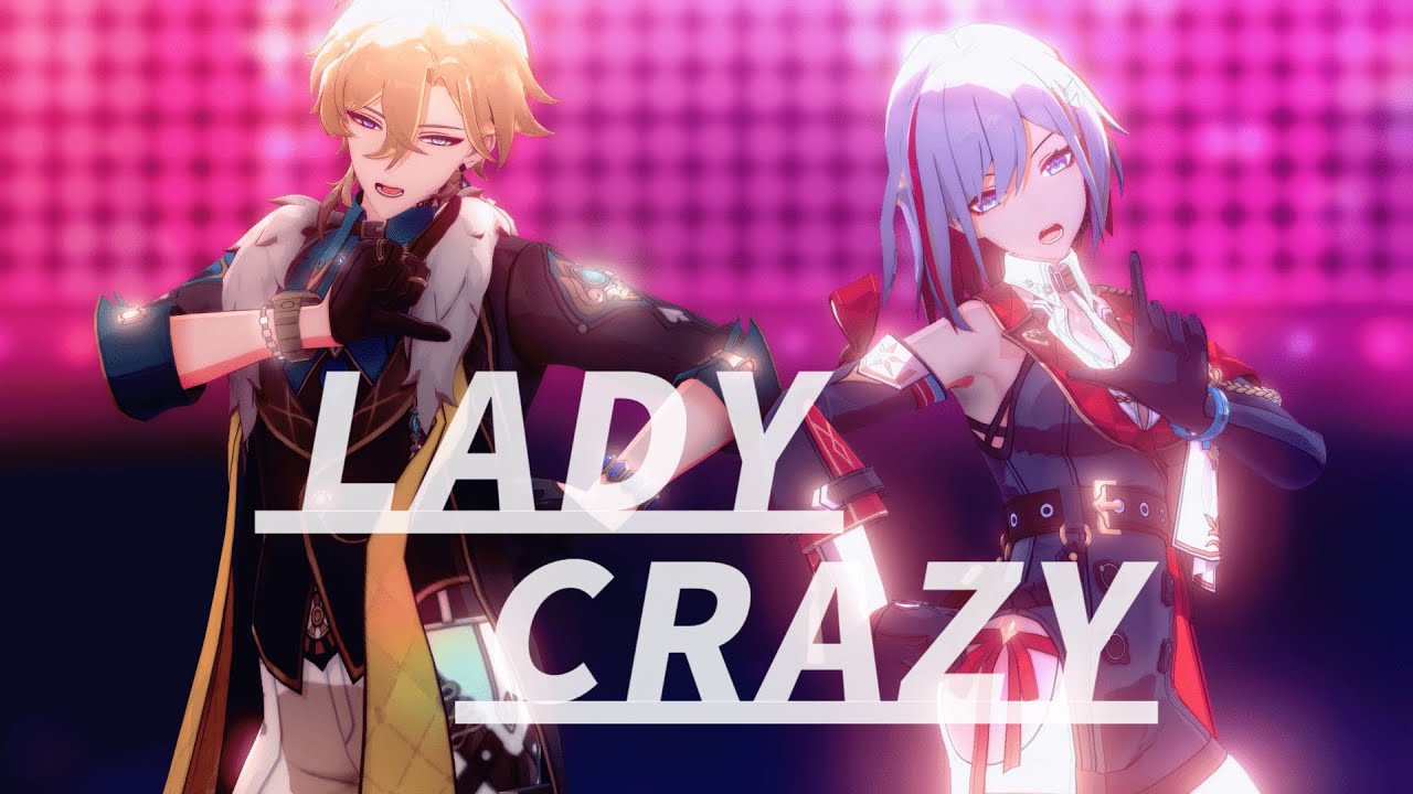 【崩壊スターレイル/Honkai: Star Rail MMD】LADY CRAZY【アベンチュリン/トパーズ/Aventurine/Topaz 】