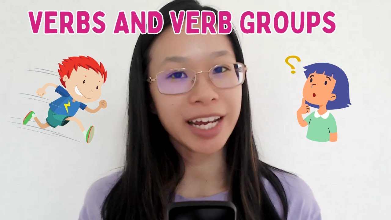 Verbs and Verb Groups | Grammar and Punctuation - YouTube