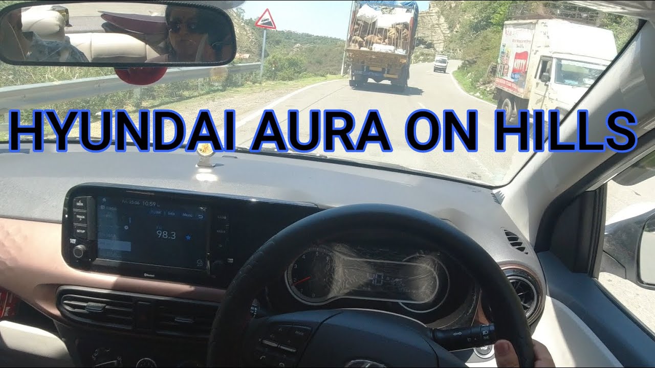 HYUNDAI AURA 1.2 FAILED ON HILLS | HILL DRIVING | DALHOUSIE ROAD 4 PEOPLE ON BOARD