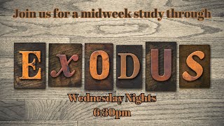 Midweek Bible Study | Exodus Intro Chapter 1