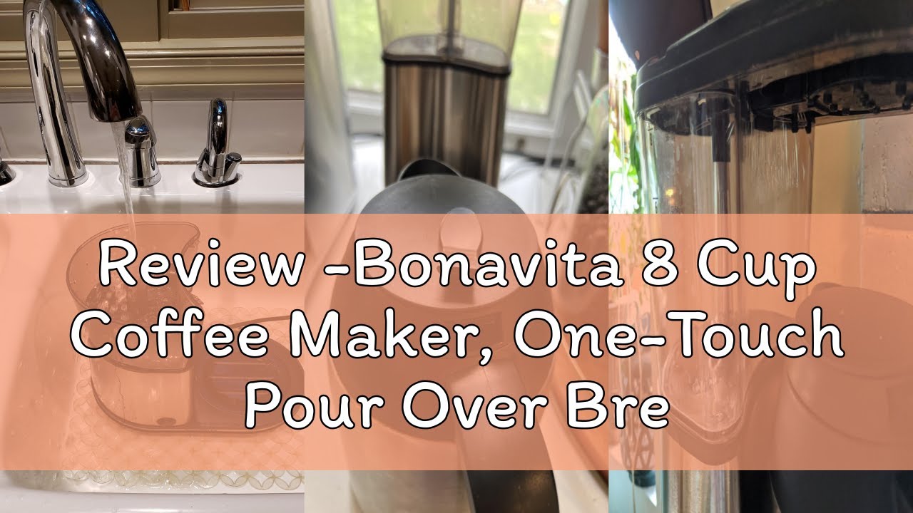 Review -Bonavita 8 Cup Coffee Maker, One-Touch Pour Over Brewing with Thermal Carafe, SCA Certified,