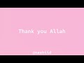 Maher Zain Thank You Allah Sped Up 