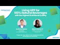 Using HPP for 100% Natural Beverages with the Highest Nutritional Quality