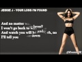 Jessie J - Your Loss I'm Found (+Lyrics)