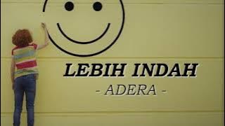 Lebih Indah - Adera (Lirik dan Cover) ALDHI