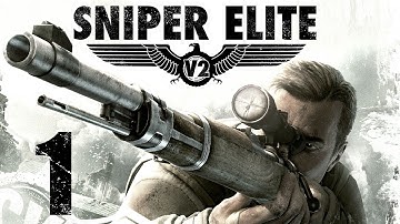 Sniper Elite V2 Walkthrough Part 1 Gameplay (HD 720p)