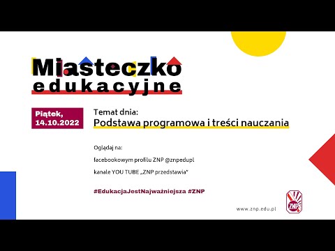 Miasteczko edukacyjne debata (14.10): Podstawa programowa i treści nauczania