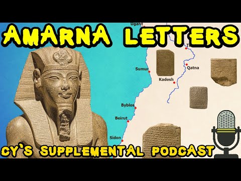 The Amarna Letters - Conversations between Kings and Canaanites | Supplemental Podcast #2