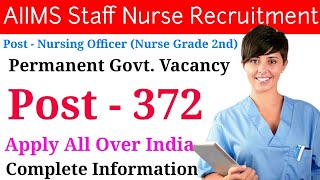 AIIMS Staff Nurse Recruitment 2019 | AIIMS Rishikesh Nursing Recruitment | Staff Nurse Bharti 2019 |