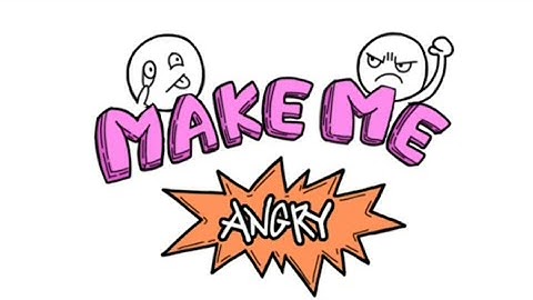 make me angry : can you? - Level 1-100 solution walkthrough gameplay part 1