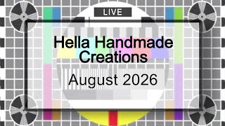 Hella Handmade Creations August 2026