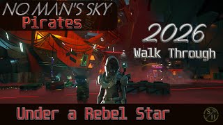 Under a Rebel Star Walk Through No Man's Sky 2026