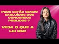 PCDs estão sendo excluídos dos concursos públicos ? Veja o que a lei diz!