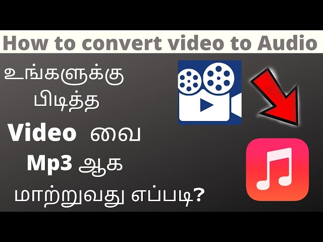 How to convert video to audio in Android | convert MP4 to mp3 in tamil | class=