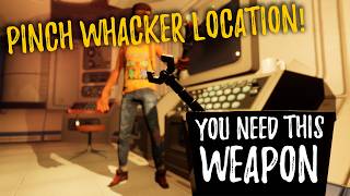 Pinch Whacker Weapon Location - Most Players Miss This