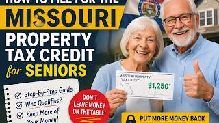 How to file for the Missouri Property Tax Credit for seniors