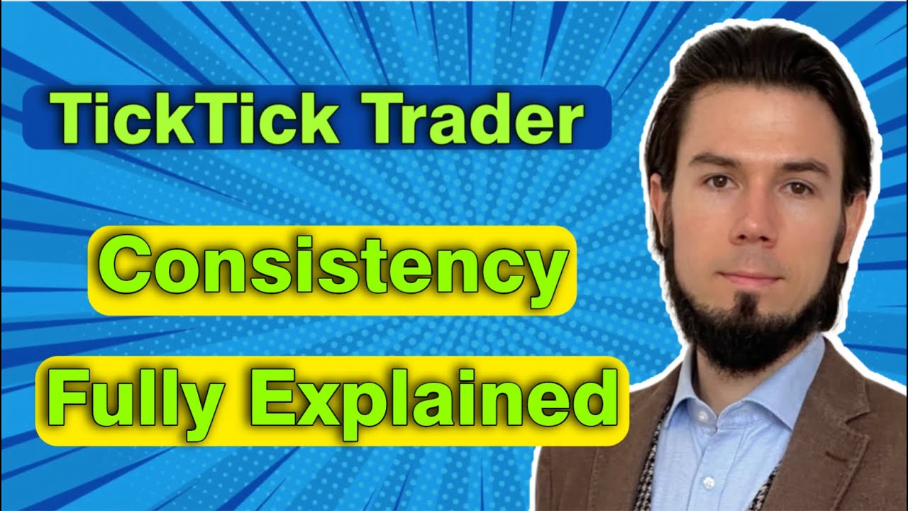 TickTick Trader  Consistency Rule Fully Explained 2025