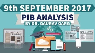 (ENGLISH) 9th September 2017 - PIB - Press Information Bureau news analysis for competitive exams screenshot 1