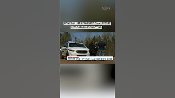 Nova Scotia mass shooting | Damning report released on RCMP leadership #shorts