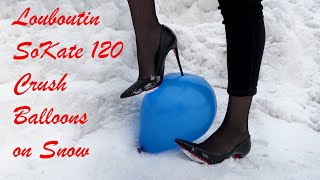 Crush Balloons in Louboutin So Kate 120 on Snow, High Heels Crush Balloons, Heels Sinking (# 1178)