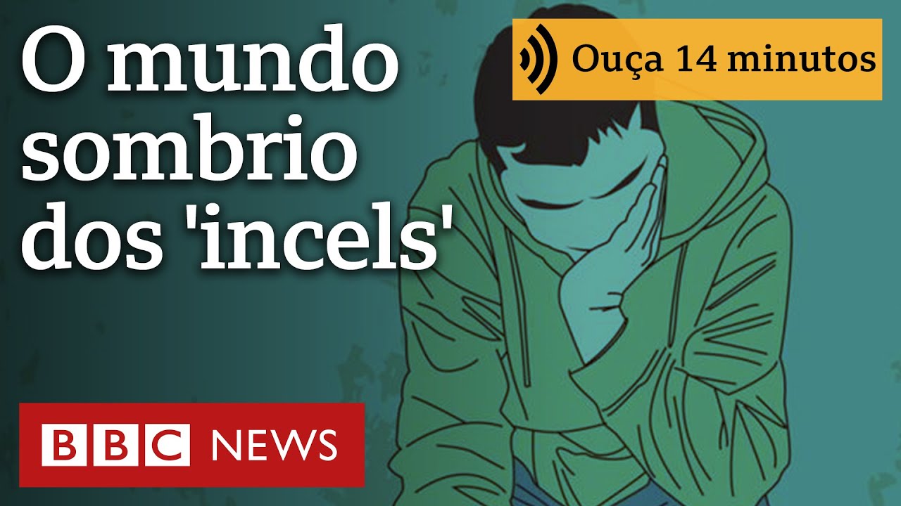 O mundo sombrio dos 'incels', celibatários involuntários que odeiam mulheres | Ouça 14 minutos