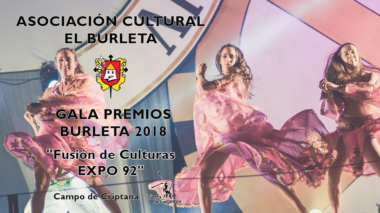 GALA PREMIOS BURLETA 2018: Fusión de Culturas Expo 92