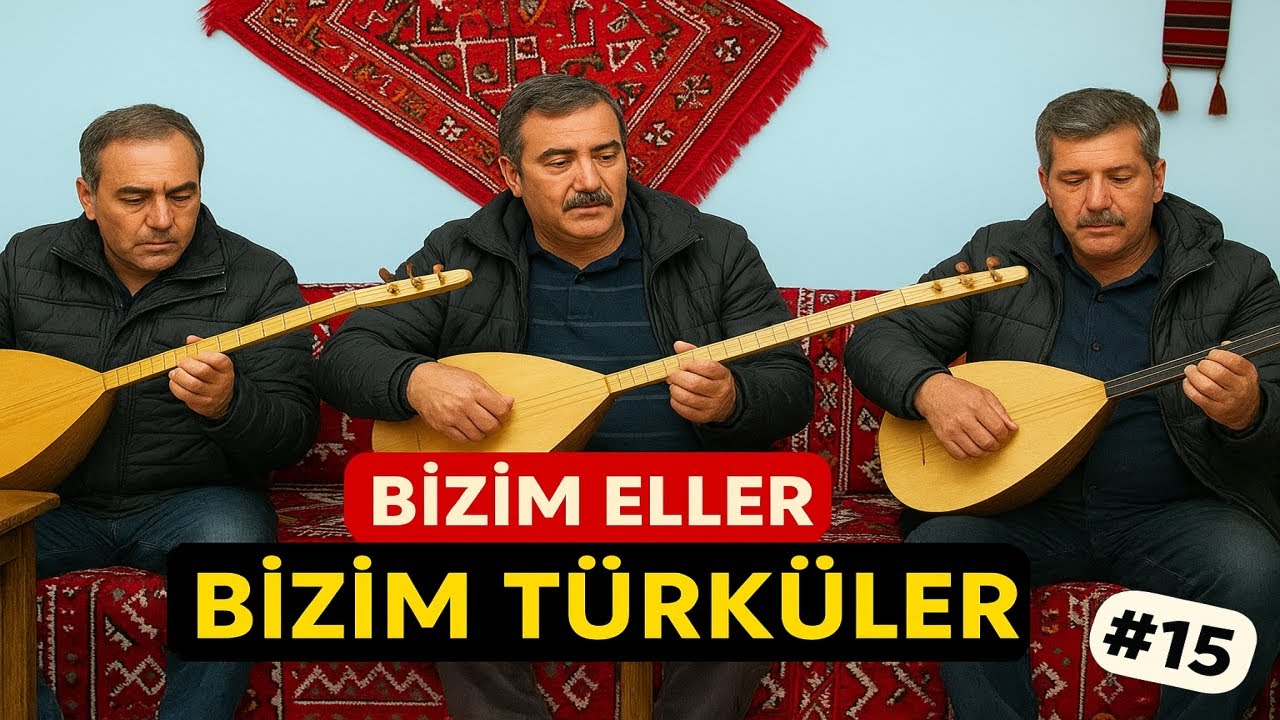 Bizim Türküler#15