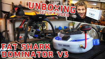 FATSHARK DOMINATOR V3 FPV UNBOXING - THIS IS HOW YOU DRONE!