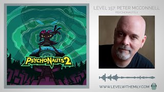 Level 157: Peter McConnell - Psychonauts 2