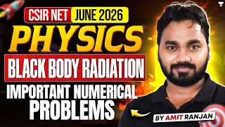 Statistical Mechanics | Black Body Radiation | Important Numerical Problems | Csir Net June 2026