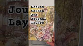 My Secret Garden Art Journal Layers  #artjournaltutorial #ephemera #secretgarden