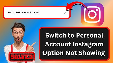Switch to Personal Account Instagram Not Showing | Switch Back to Personal Account IG Not Working