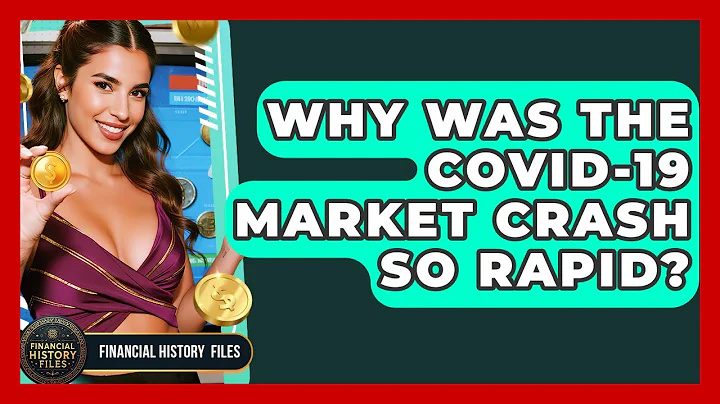 Why Was The COVID-19 Market Crash So Rapid? - Financial History Files