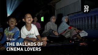 The Ballads of Cinema Lovers Trailer | SGIFF 2017