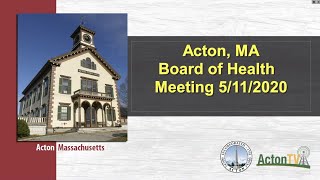 Acton, MA Board of Health Meeting 5/11/2020