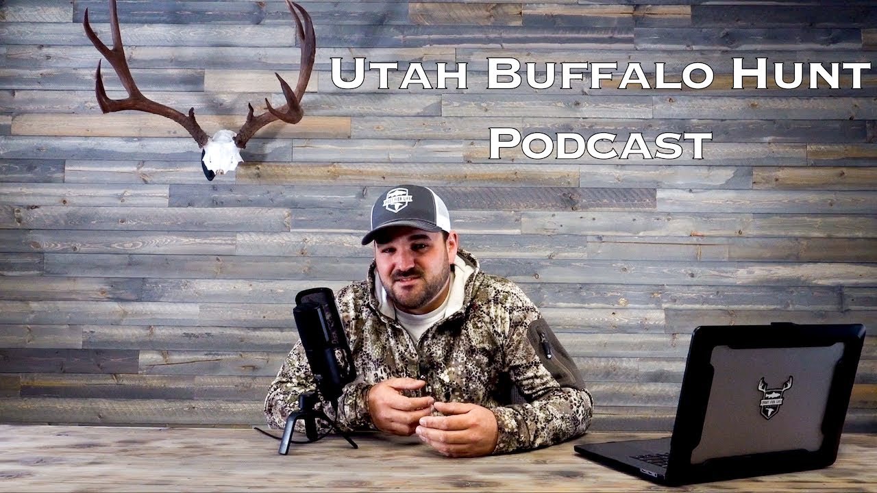 Utah Buffalo Hunt | Once in a lifetime | Podcast EP01 