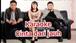 Karaoke_Cinta Dari Jauh   Cassandra