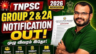 TNPSC Group 2 & 2A Notification 2026 OUT 🔥 | Vacancy | Exam Date | Eligibility | Syllabus | S2C 