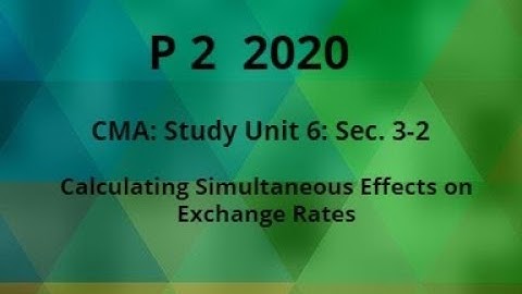 2020 p 2 CMA Unit 6 sec. 3-2